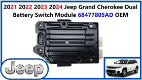 68477805ad Mopar 2021 2022 2023 2024 Jeep Grand Cherokee Dual Battery Switch Module