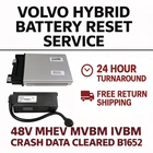 Volvo 48V Mhev Hybrid Battery Repair Mvbm Ivbm Reset Charging Balancing Service Remanufactured. Price: $279.99.