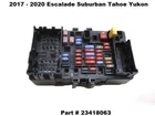 23418063 17 To 20 Suburban Yukon Cabin Left Driver Side Fuse Junction Box Oem Used. Price: $62.10.