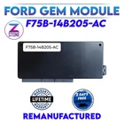 Rebuilt Ford Gem Module F75B-14B205-AC Plug Play Remanufactured. Price: $389.95.
