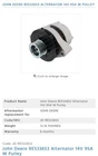 14V Alternator RE533653 For John Deere Engine Used. Price: $199.99.