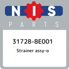 31728-8E001 Nissan Strainer Assy-o 317288E001, New Genuine Oem Part. Price: $81.46.