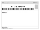 Genuine Bmw Base B+ 61-13-8-387-540 New. Price: $18.80.