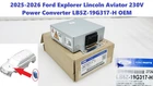 2025-2026 Ford Explorer Lincoln Aviator 230V Power Converter LB5Z-19G317-H New. Price: $125.00.