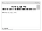 Genuine Bmw Wireless Charging Tray 84-10-5-A85-F48 New. Price: $244.01.