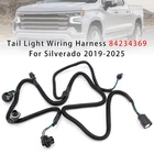 Tail Light Wiring Harness 84234369 For Silverado 2019-2025 New. Price: $35.78.