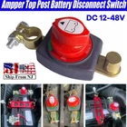 On/off 275A 12-48V Car Boat Top Post Battery Isolator Switch Kill Shut New. Price: $24.40.