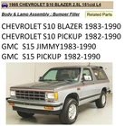 Bumper Filler For 1985 Chevrolet S10 Blazer 2.5L 151CID L4 GM1087201 14027173 New. Price: $160.11.